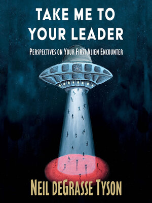 cover image of Take Me to Your Leader
